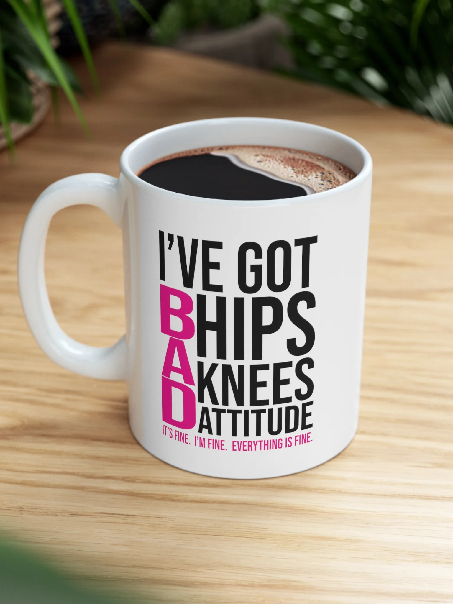 I've Got Bad Hips Knees Attitude product image (1)