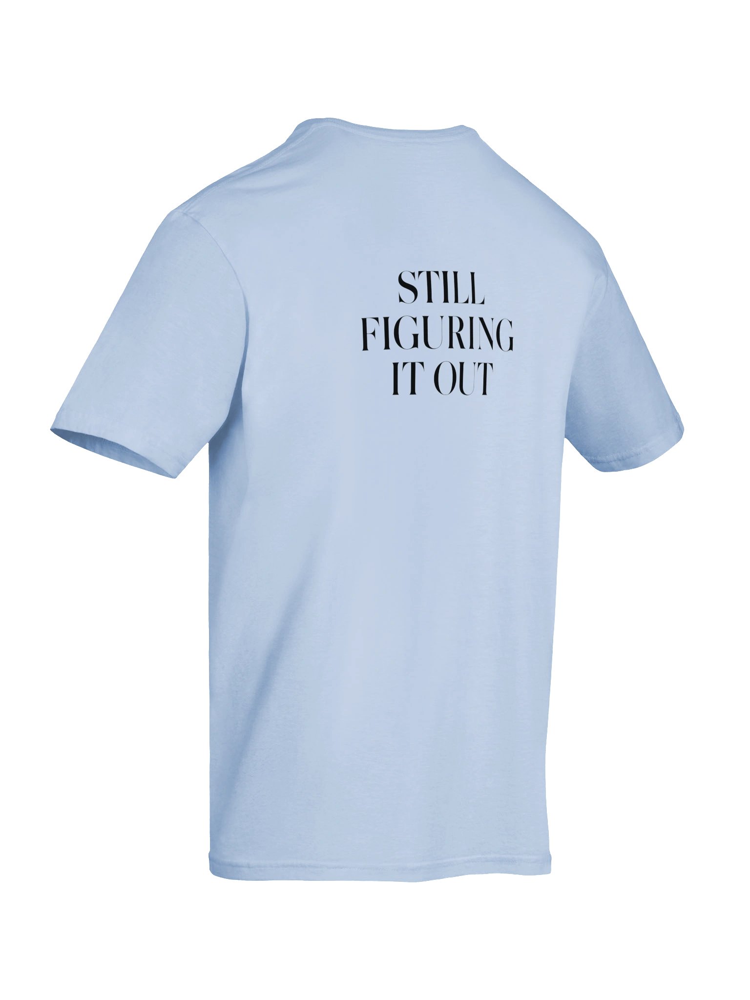 Velyen Still Figuring It Out Unisex T-Shirt product image (28)