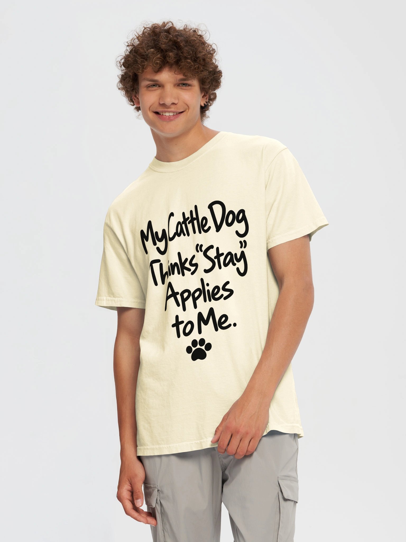 My Cattle Dog Thinks “Stay” Applies to Me Tee product image (4)