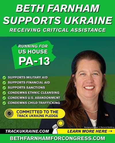 Democrat Beth Farnham has signed the Track Ukraine Pledge! 

She is running in Pennsylvania's 13th Congressional District [PA...