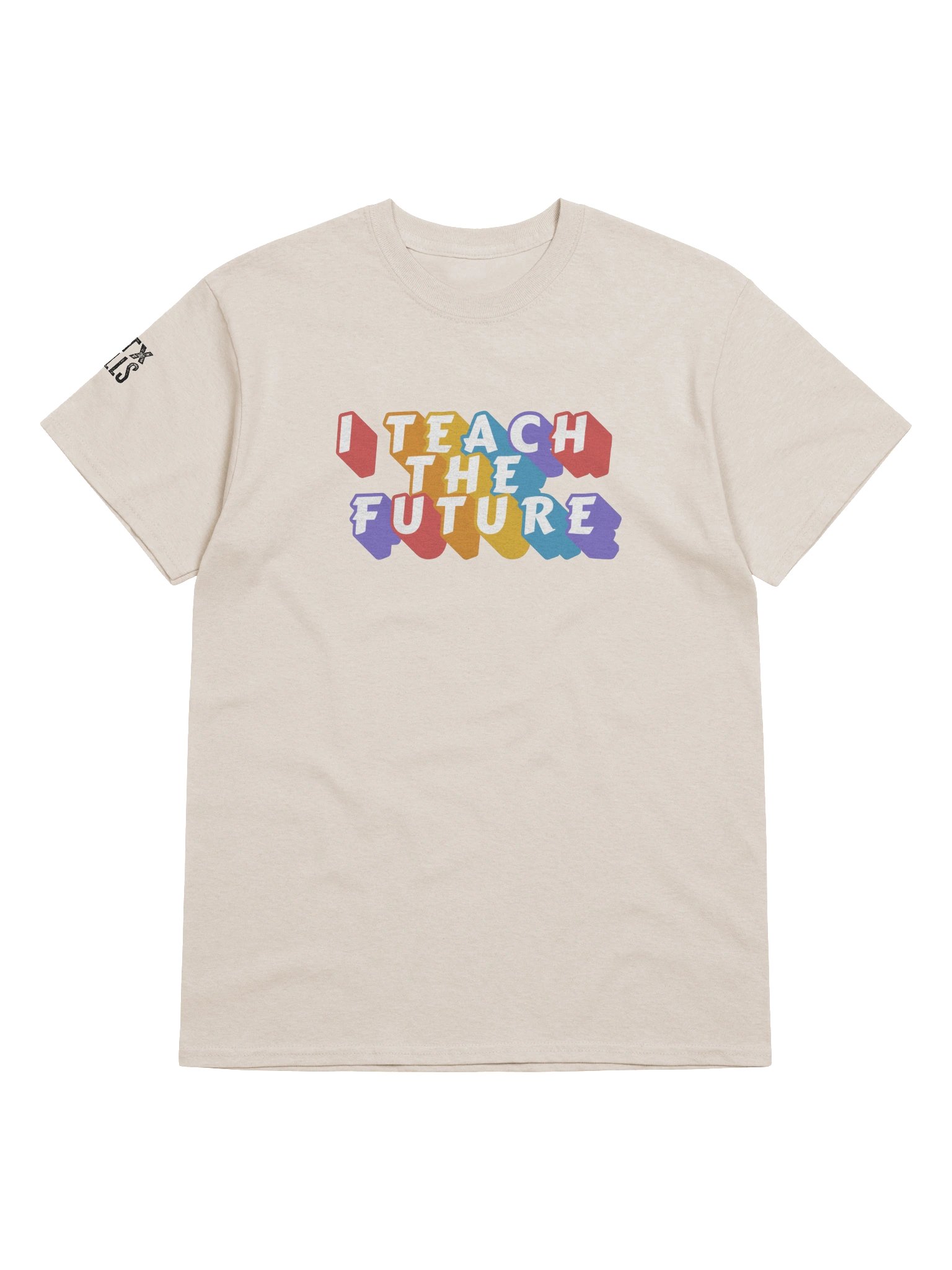 I Teach The Future T product image (37)