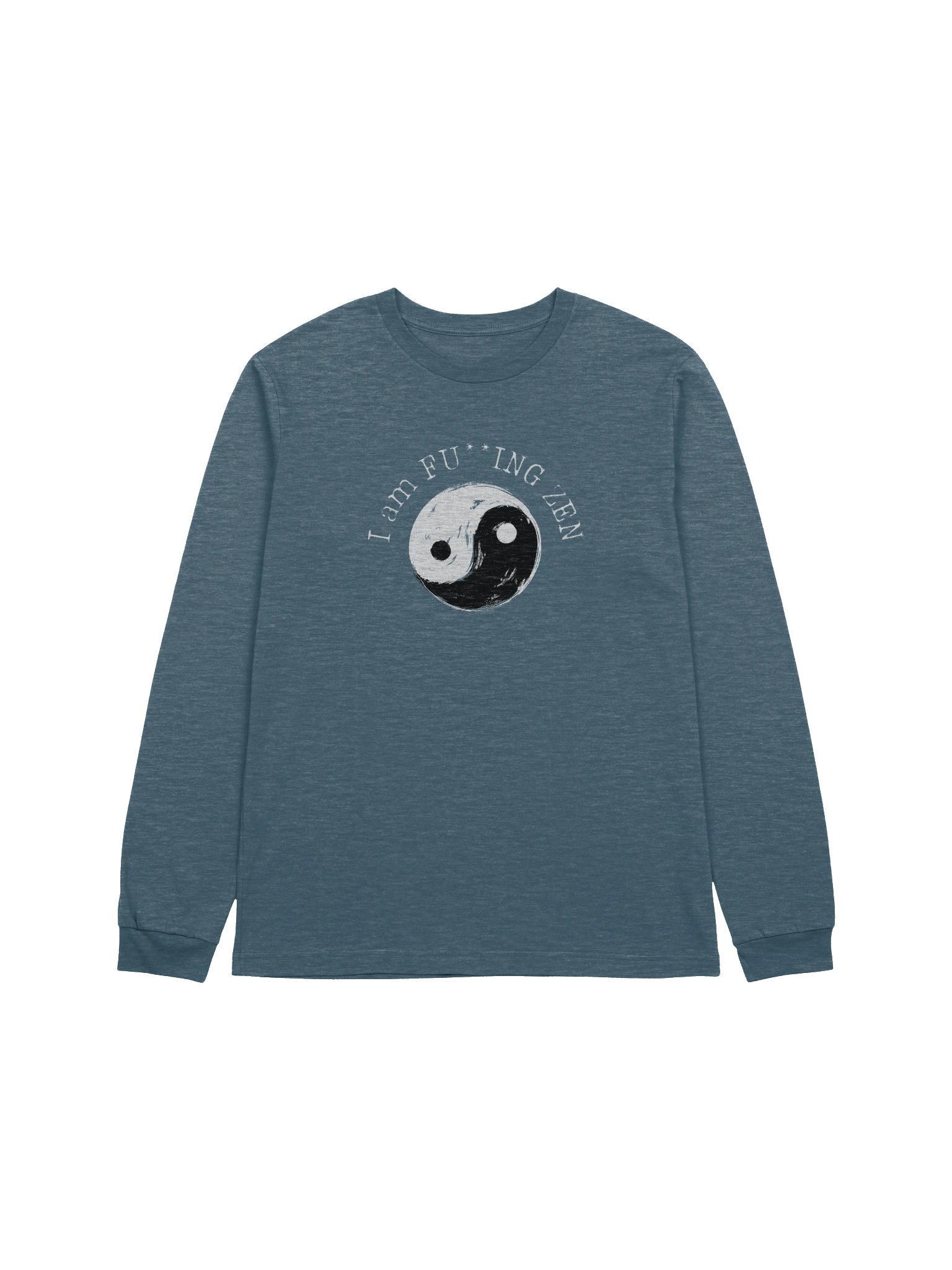 I AM FU**ING ZEN Long Sleeve product image (15)