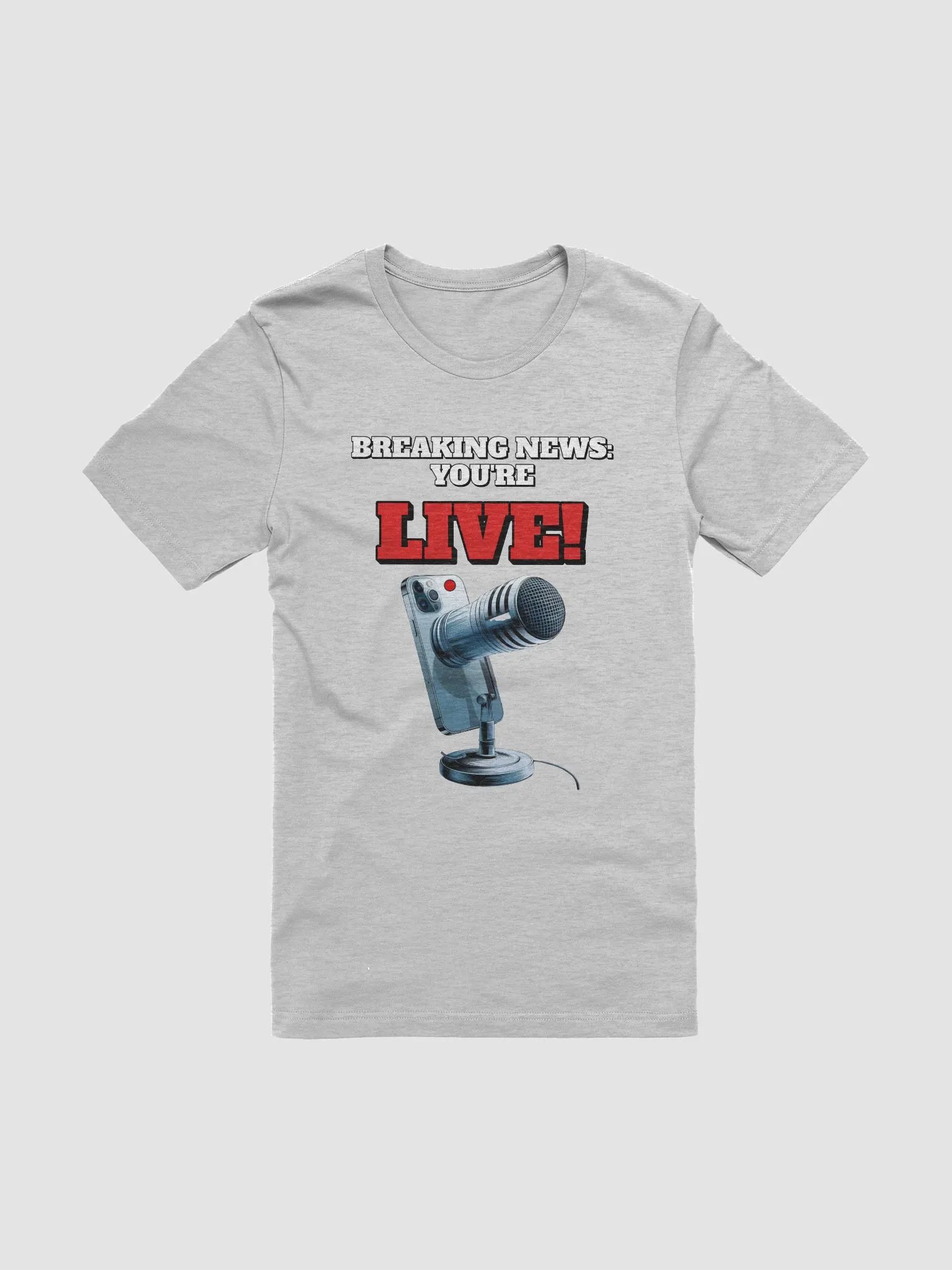 Breaking News: You're Live! T-shirt product image (4)