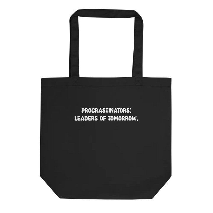 Procrastinators: Leaders of tomorrow Tote Bag product image (1)