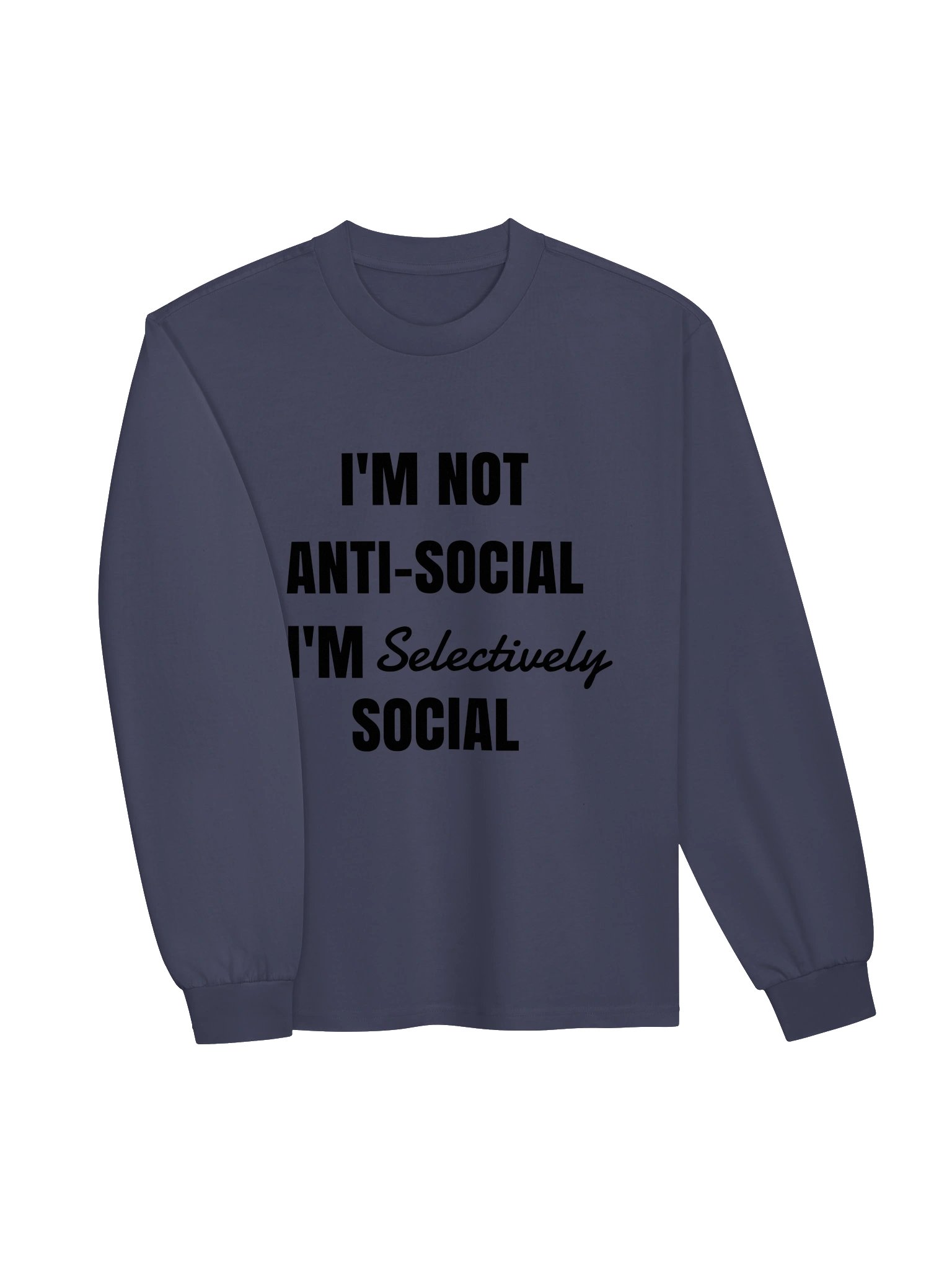 The "Selectively Social" Statement product image (12)