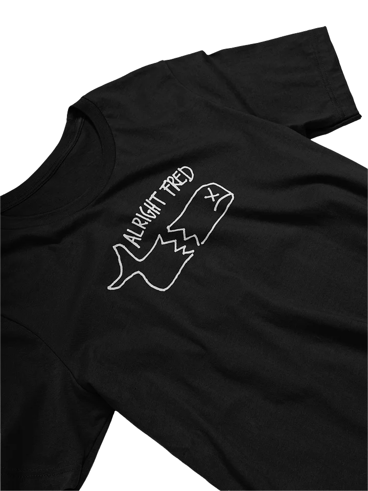 Alright Fred / Unisex Shirt product image (2)