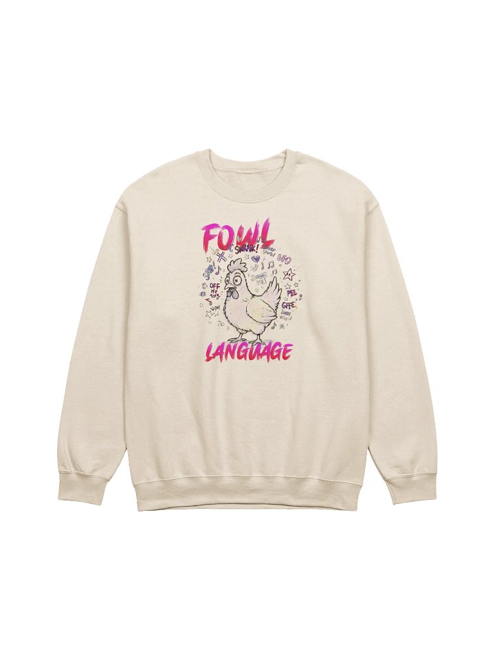 Fowl Language Classic Crewneck Sweatshirt product image (1)
