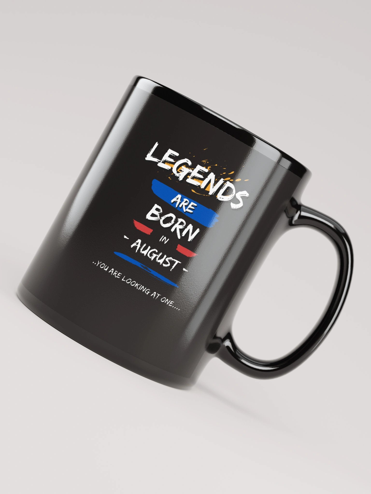 LEGENDS ARE BORN in August Mug product image (4)