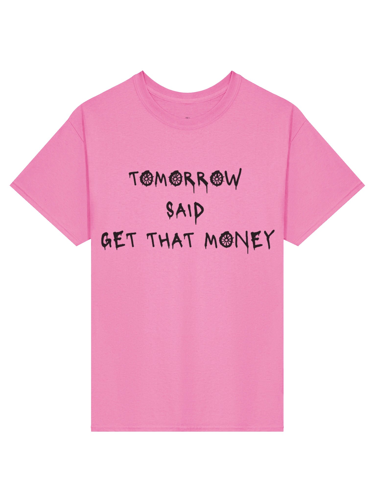 Tomorrow Said T-Shirt- Pink product image (1)