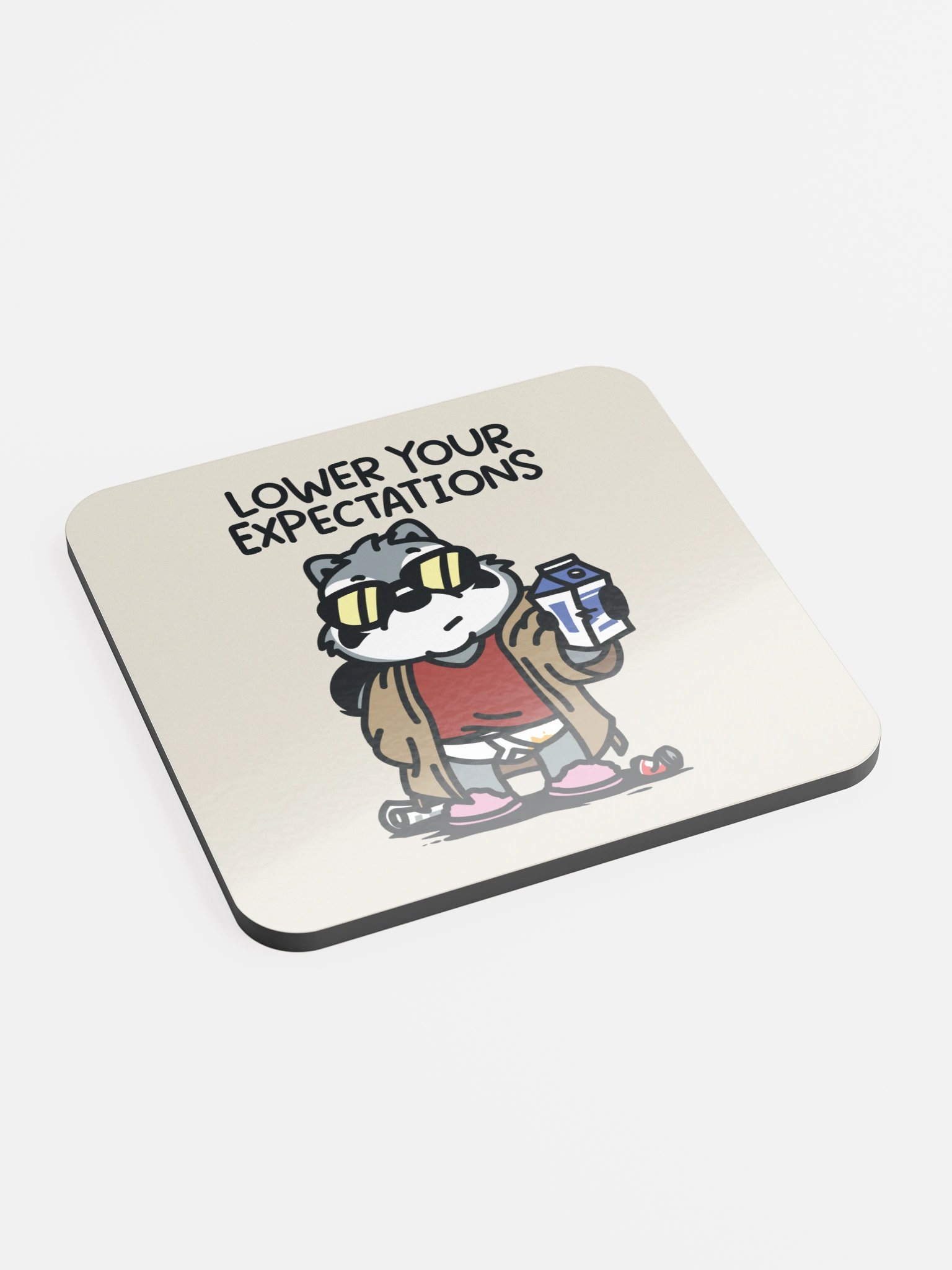 Lower Your Expectations Coaster product image (2)