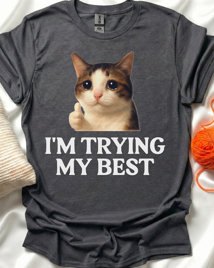 Trying My Best Cat T-Shirt product image (2)