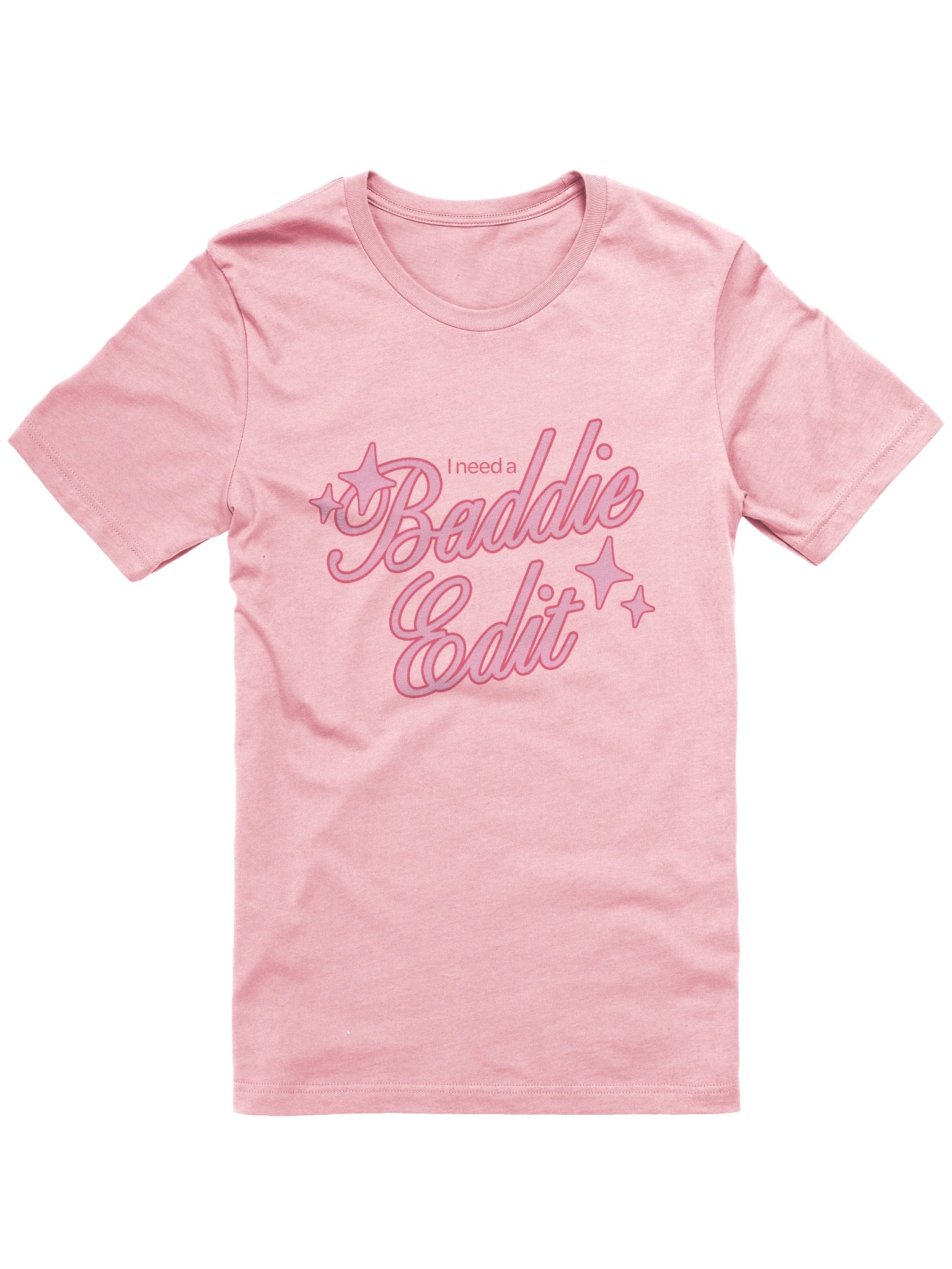 I Need a Baddie Edit Tee product image (1)