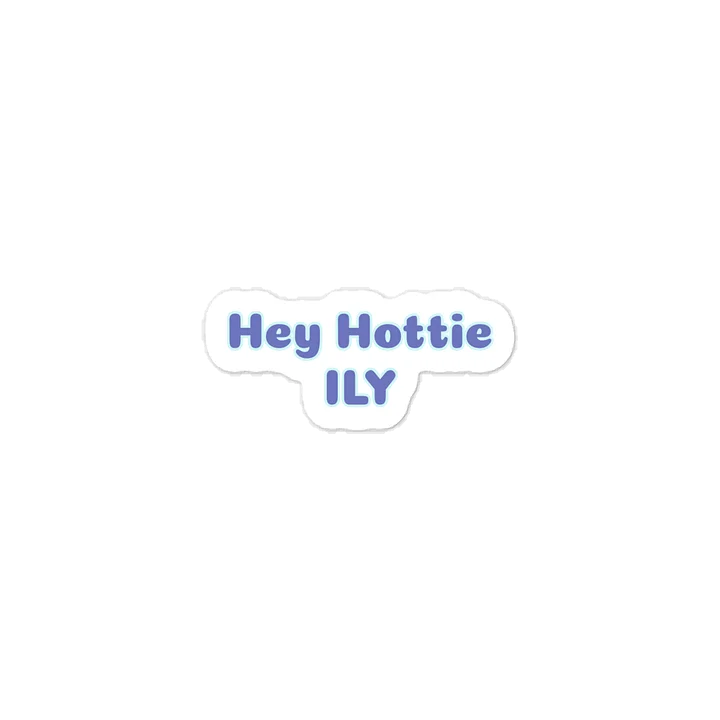 Hey Hottie ILY Valentine’s Day Sticker product image (1)