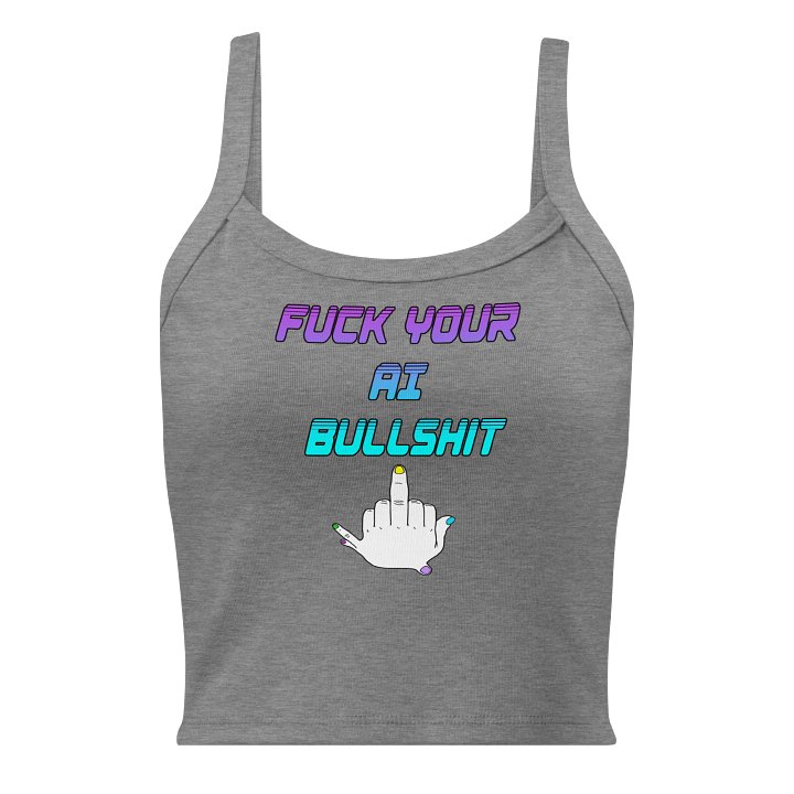 AI Bullshit Crop Tank product image (3)