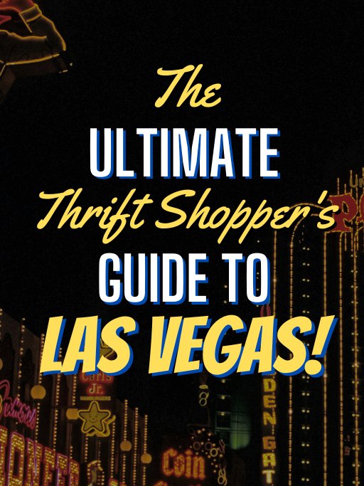The Ultimate Thrift Shopper's Guide to Las Vegas product image (1)