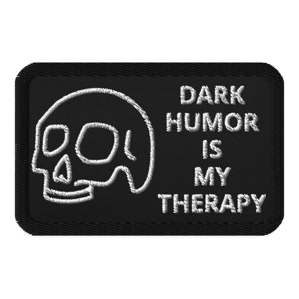 Dark Humor Is My Therapy Patch (NO VELCRO) product image (1)