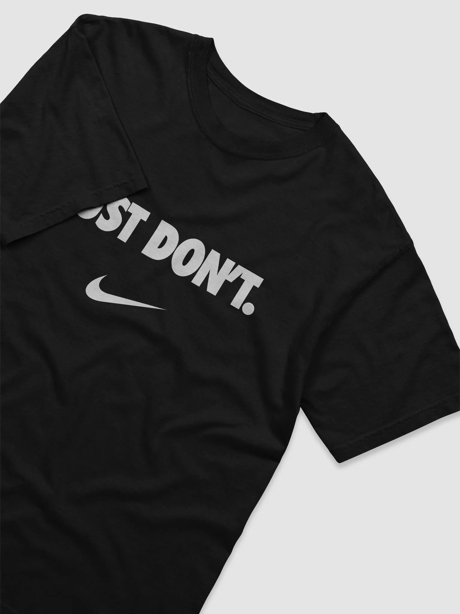 Just Don't White Print T-Shirt product image (2)