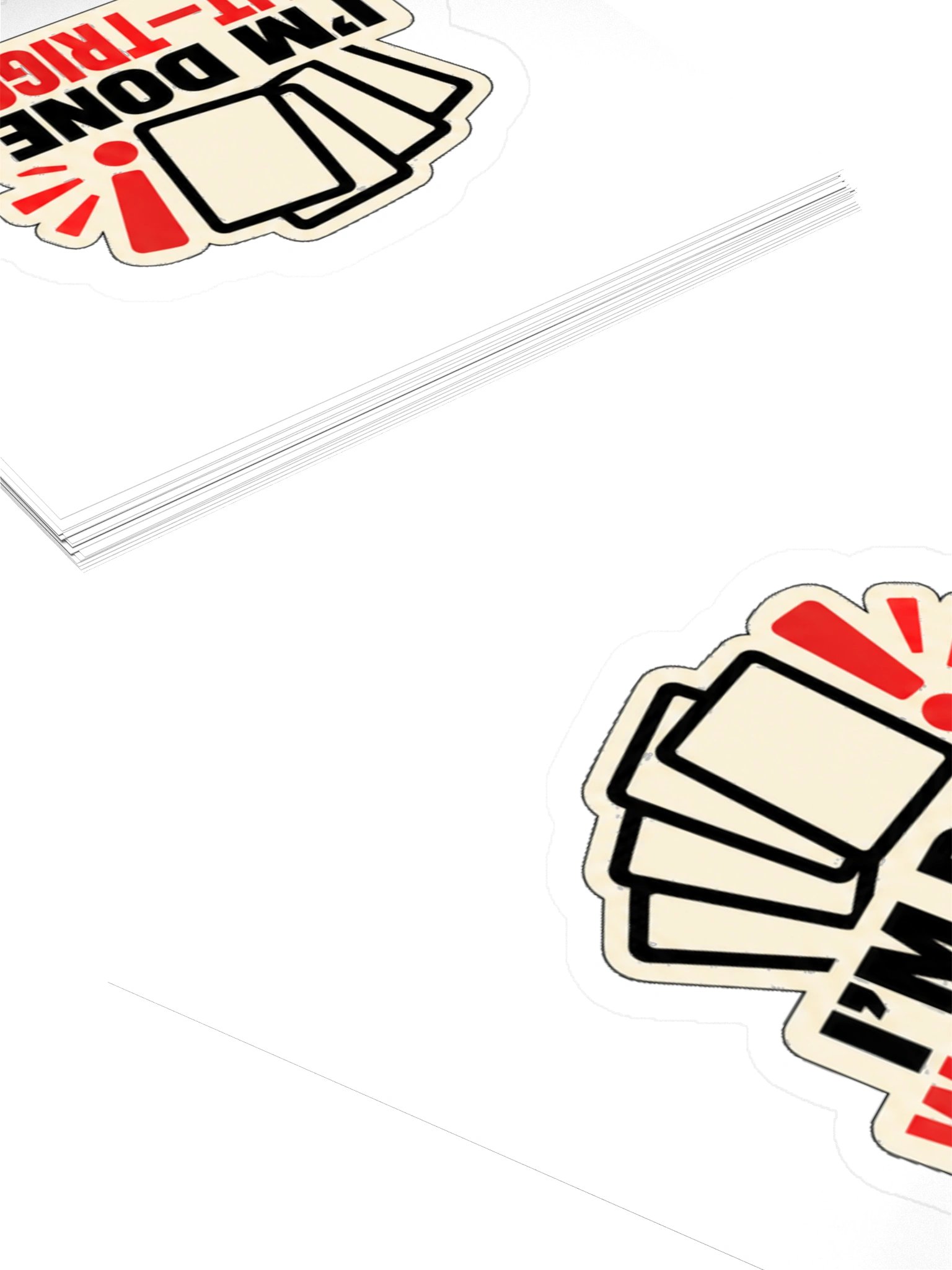 I’M DONE. WAIT—TRIGGER. — Commander Sticker product image (5)