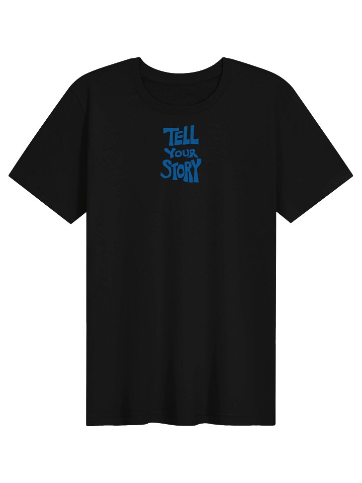 Tell Your Story T-Shirt product image (4)