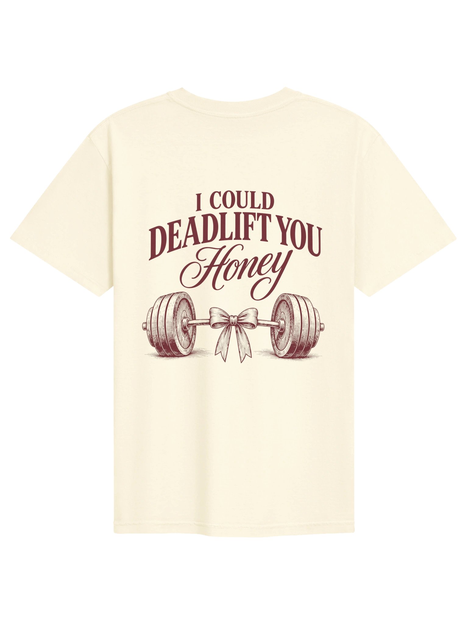 I Could Deadlift You Honey T-Shirt product image (4)