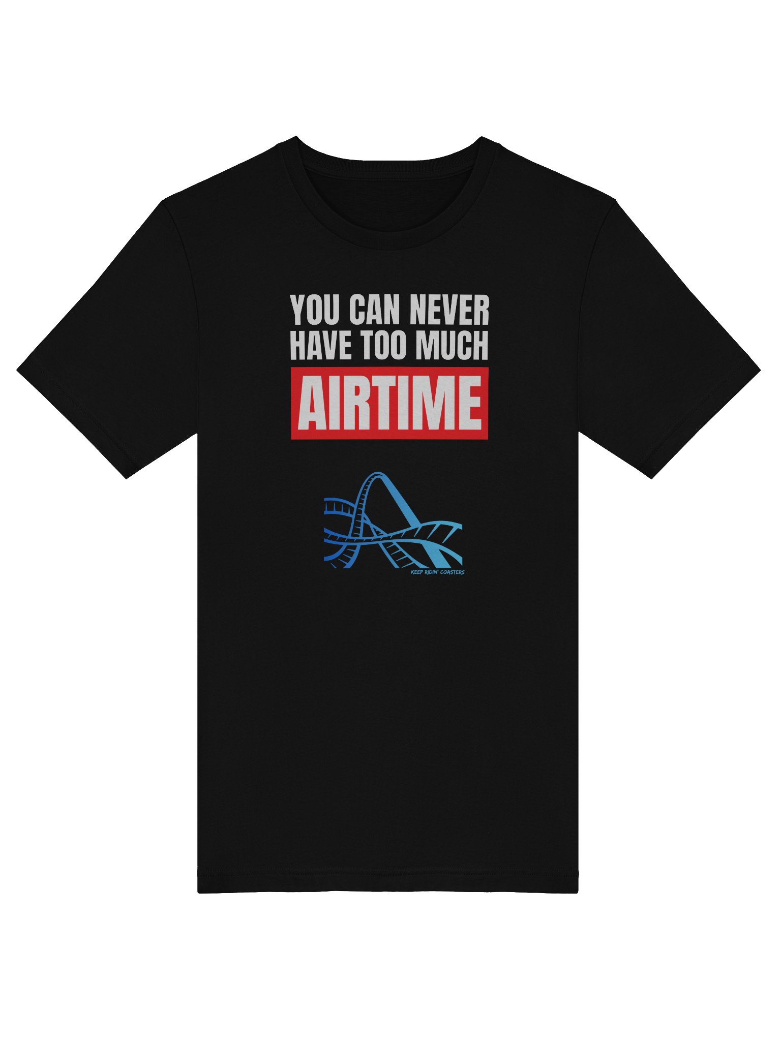 Never Have Too Much Airtime Tee product image (22)