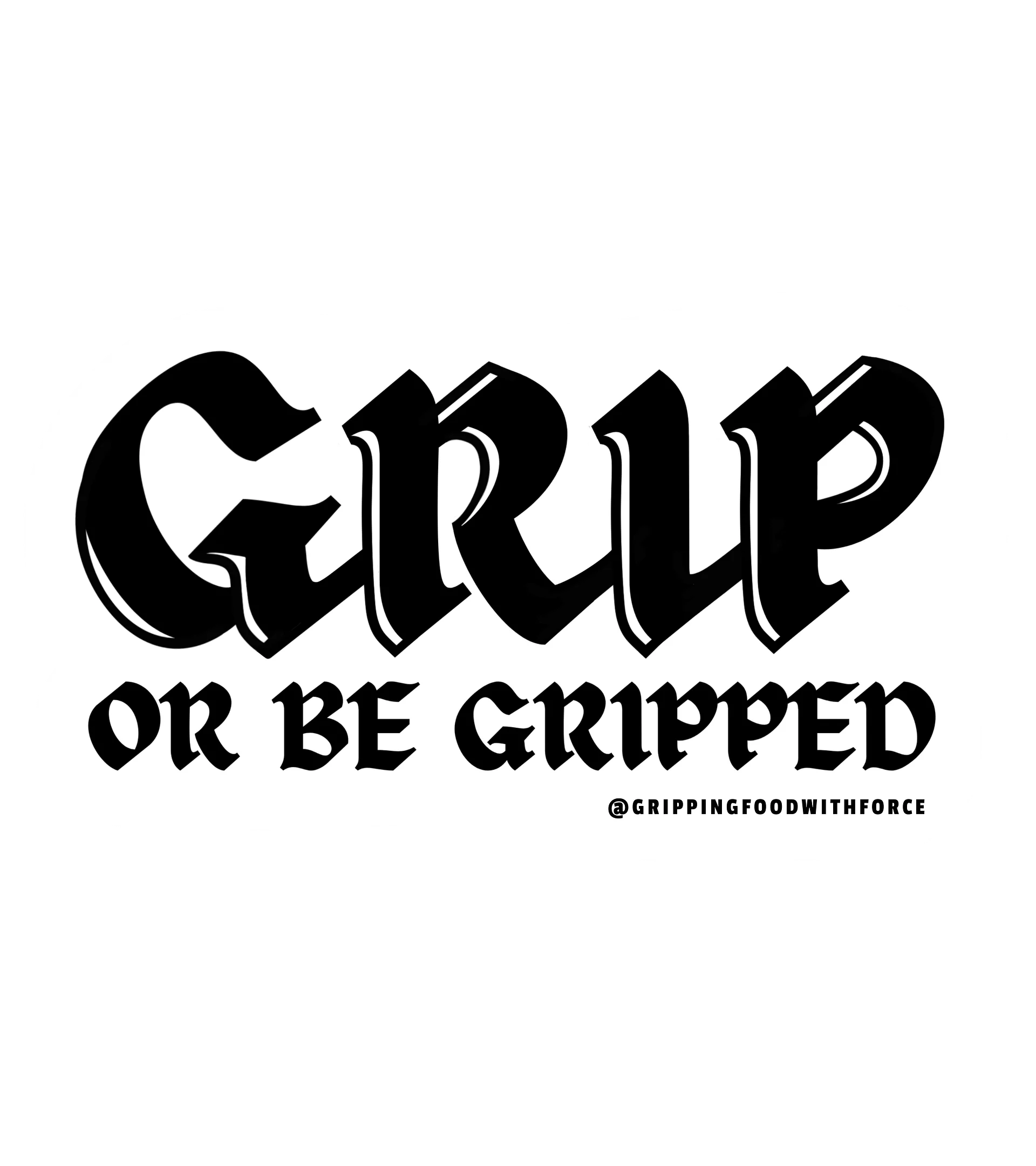 The Grip or Be Gripped Sticker product image (1)