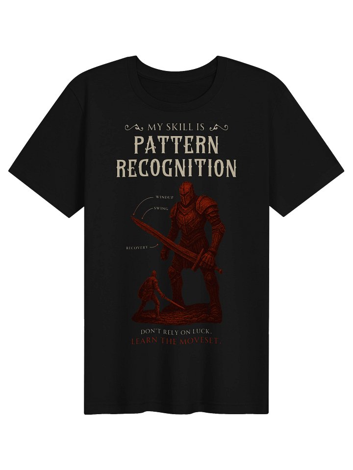 My Skill Is Pattern Recognition Shirt | Gamer Shirt for Chronic Illness, Neurodivergent & Spoonie Life product image (1)