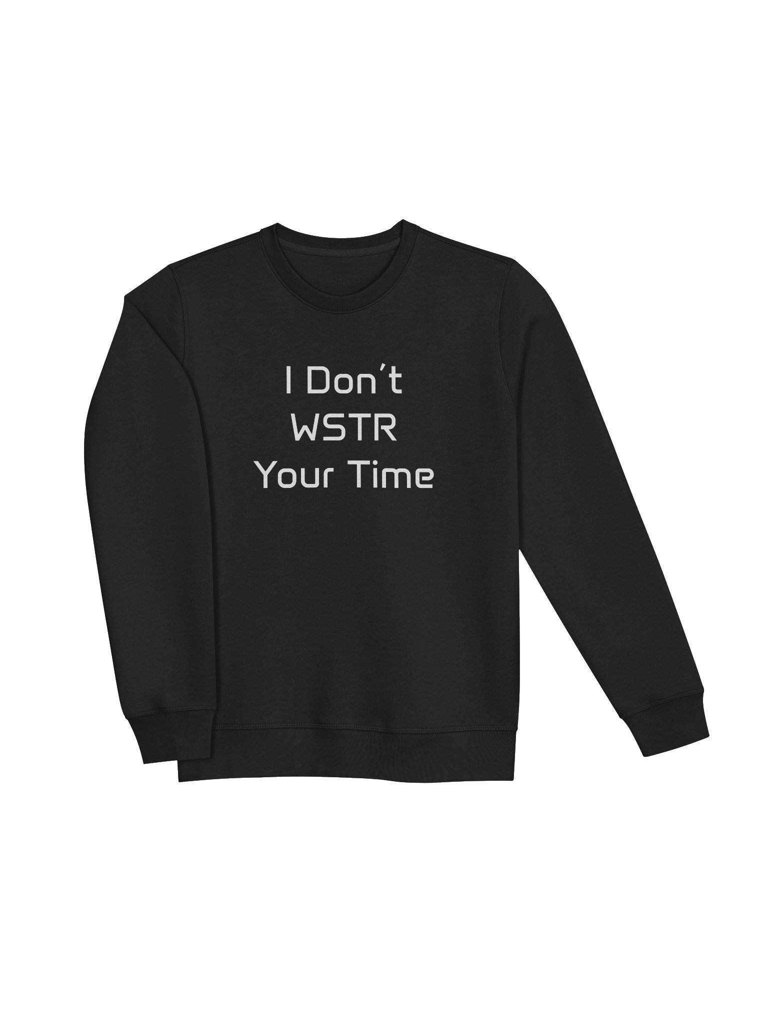 Sweater - I Don't WSTR Your Time product image (5)