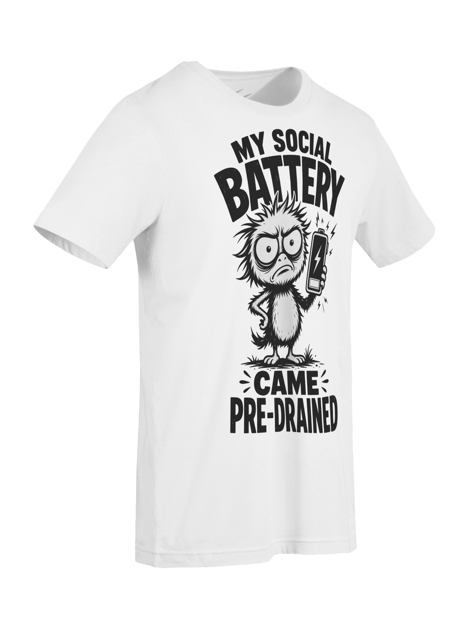 My social battery came pre drained product image (5)