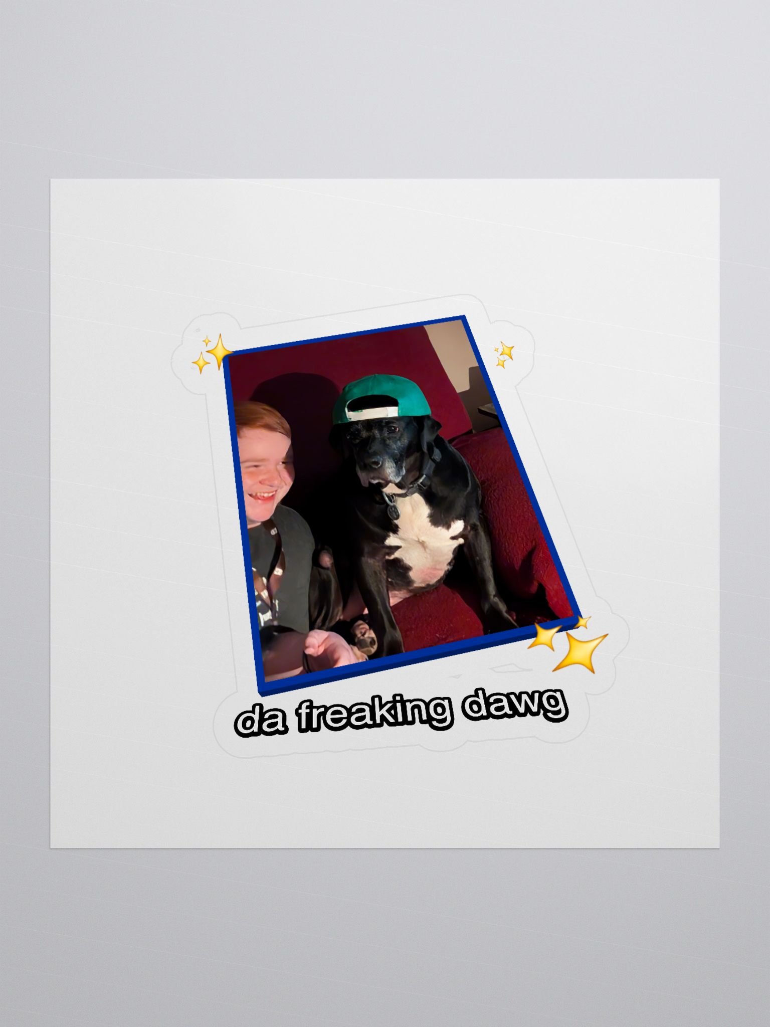 da freaking dawg sticker :3 product image (1)