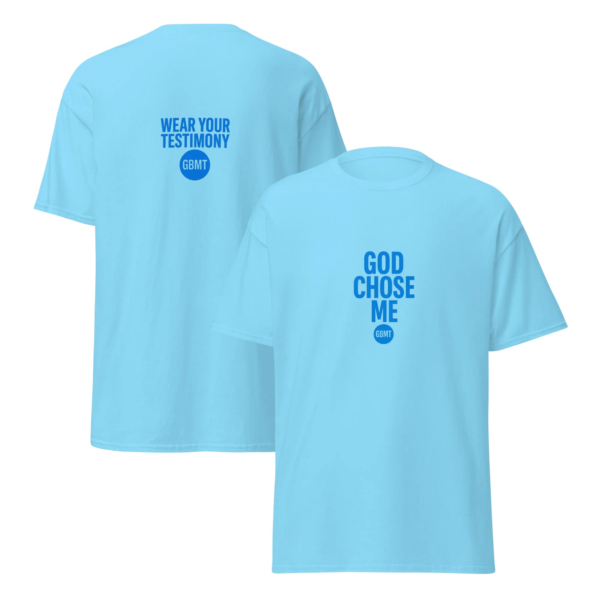 God Chose Me – GBMT Edition Tee product image (5)