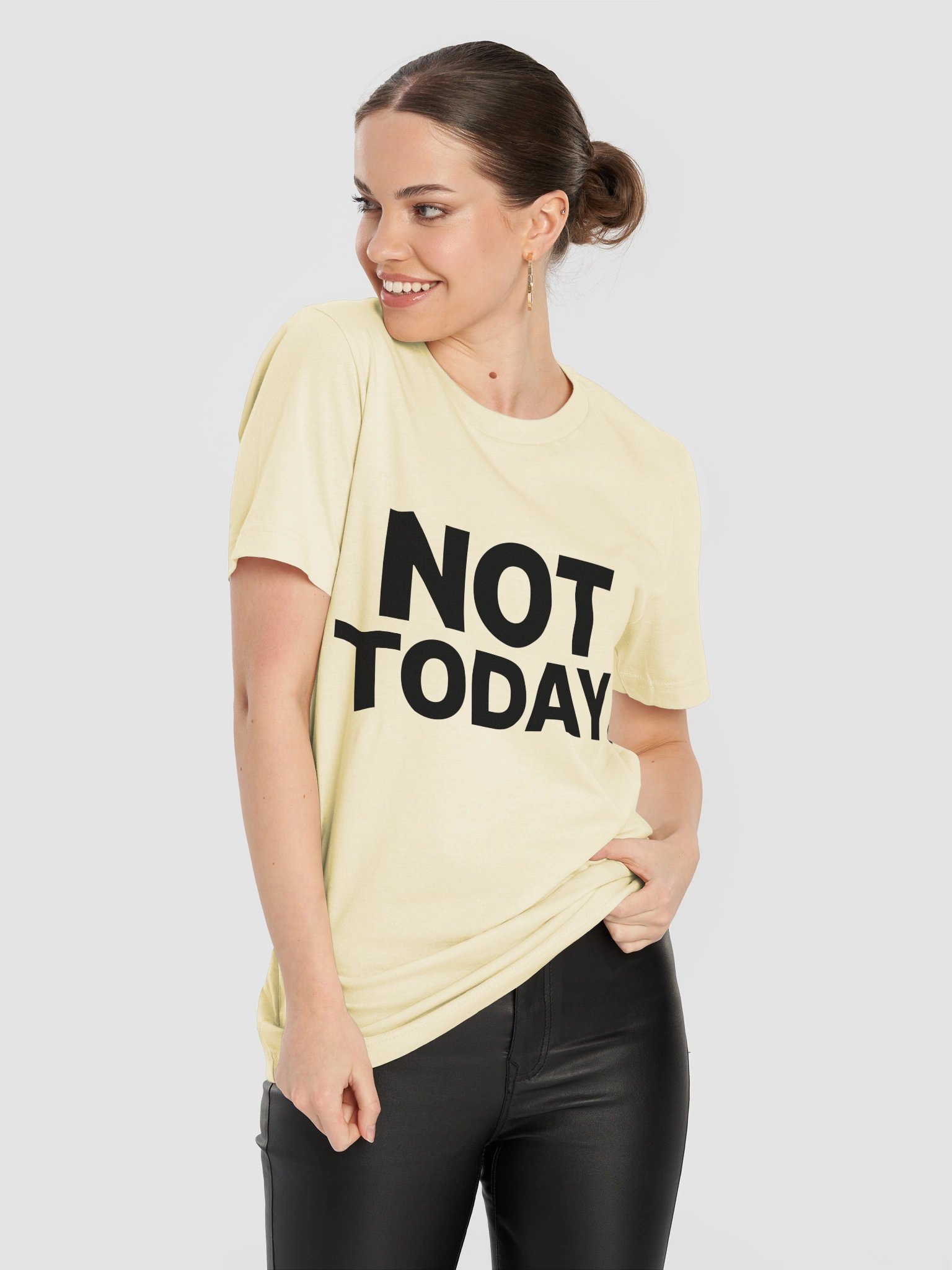 NOT TODAY. Tee product image (11)