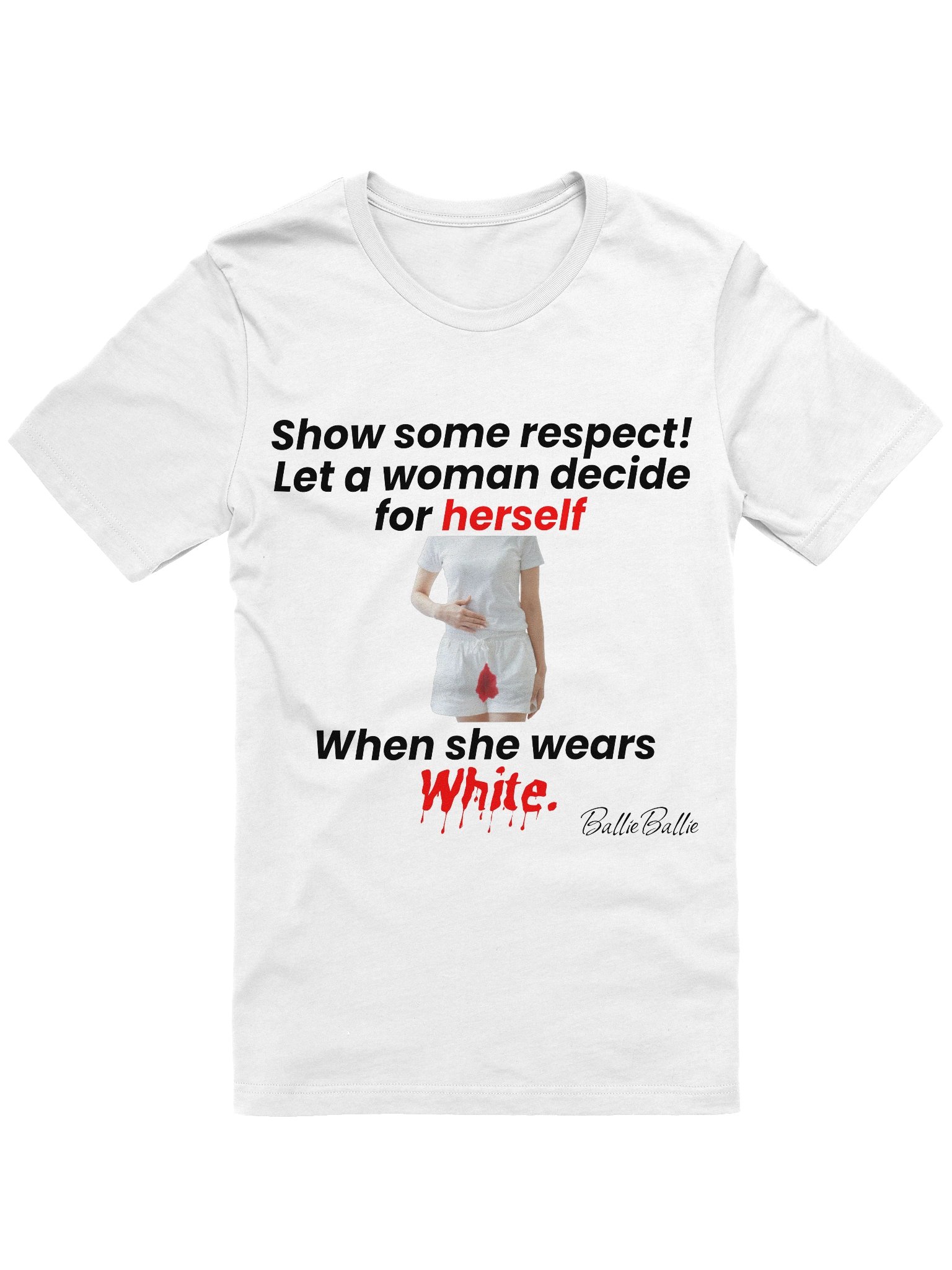 Show some respect! Let a woman decide for herself when she wears white. product image (1)