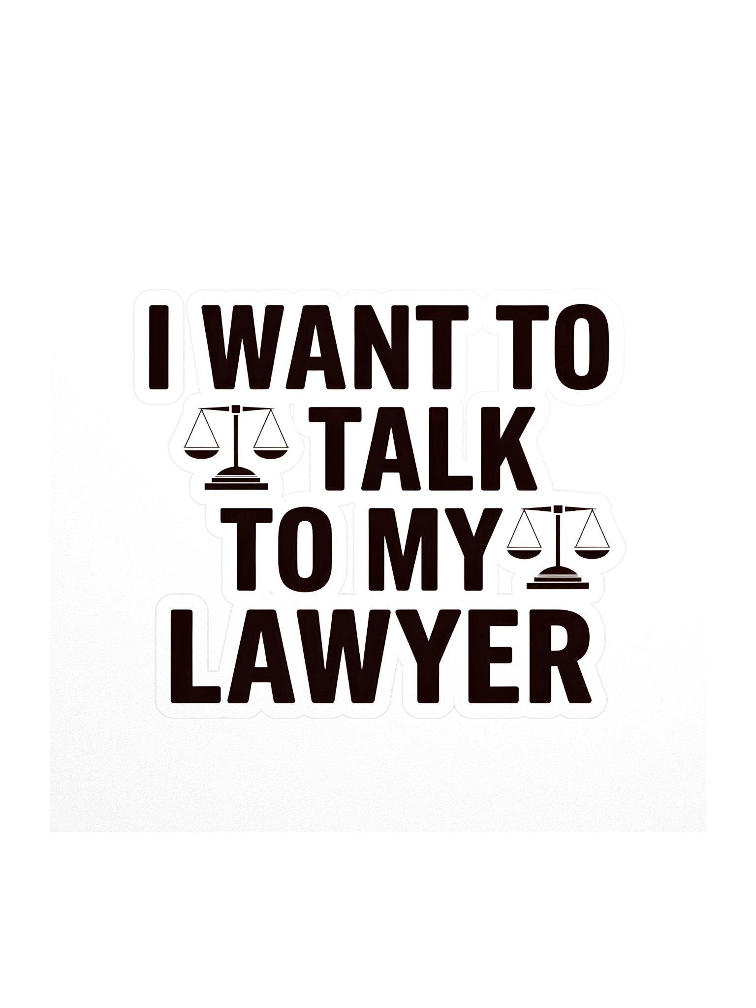 Talk to my Lawyer Sticker — LD.STKR-01 product image (1)
