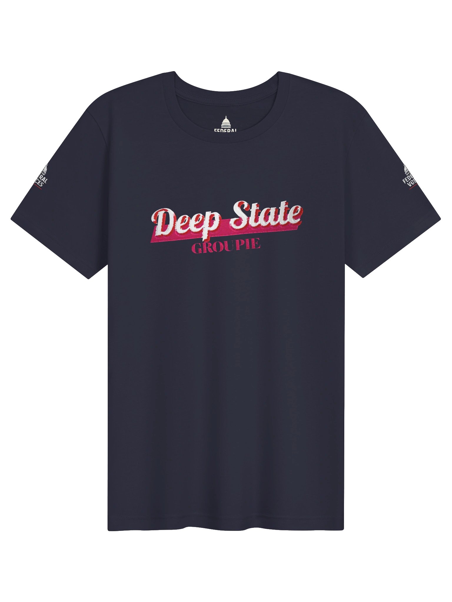 Deep State Groupie Tee product image (1)