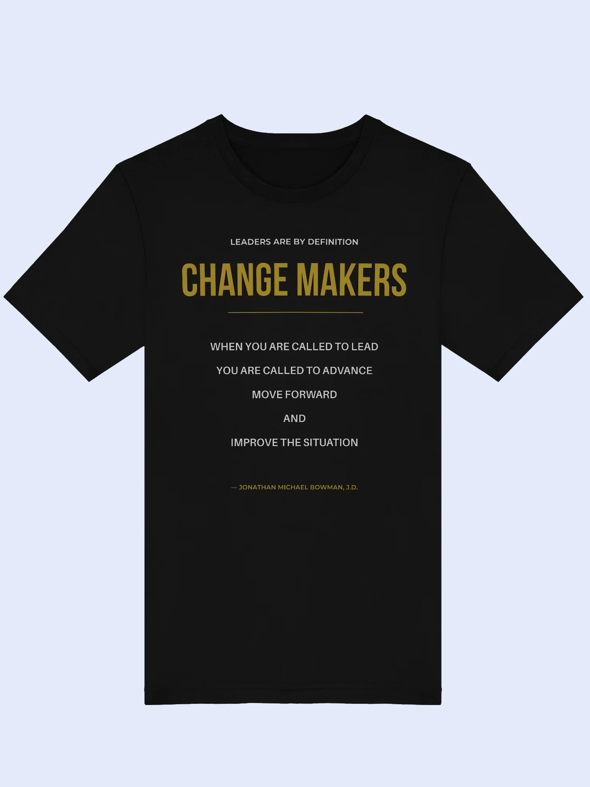 Leaders Are By Definition Change Makers | Unisex T-Shirt product image (1)