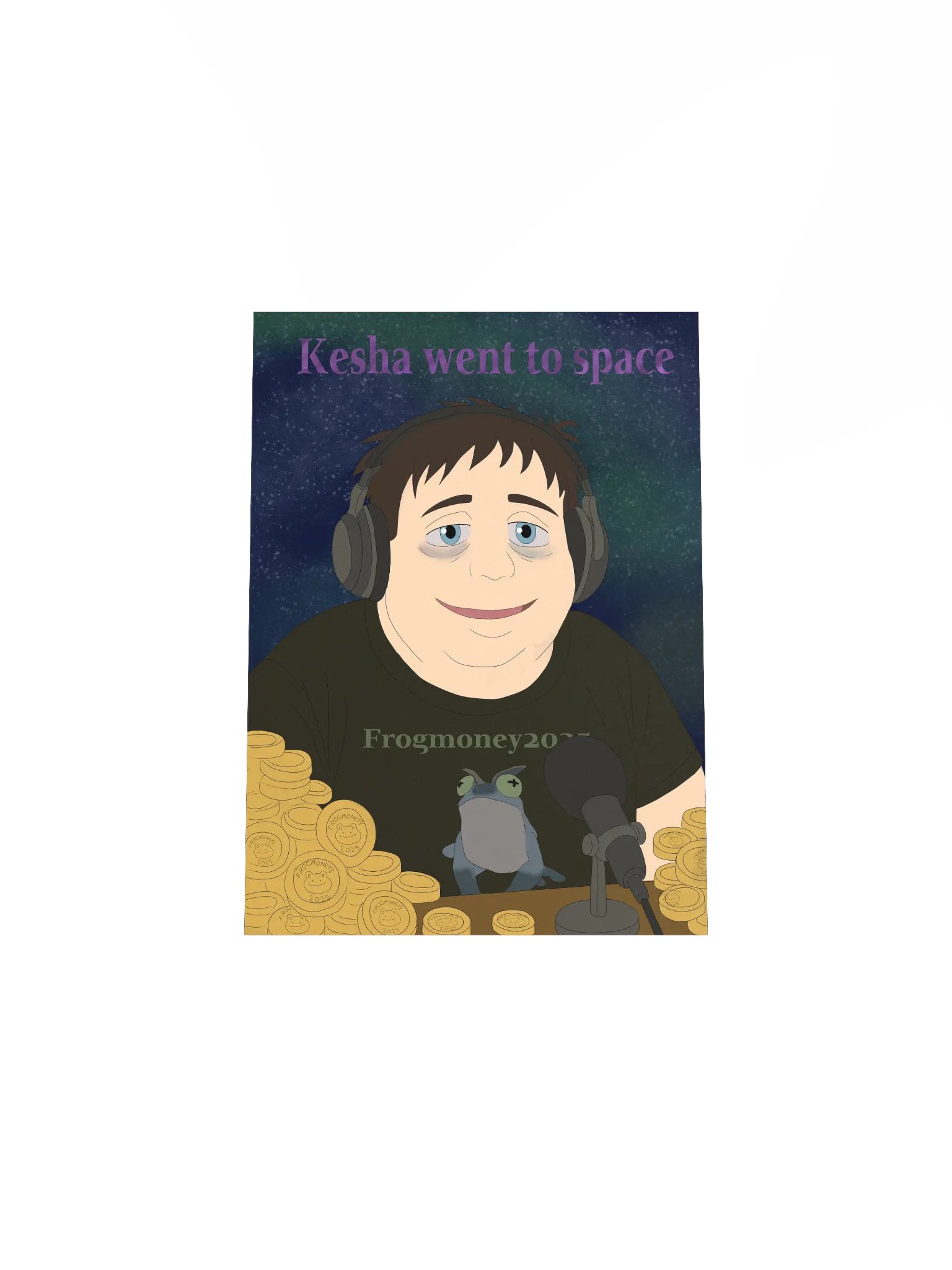 FROGMONEY2025 Kesha Went To Space Meme-orial Print product image (4)