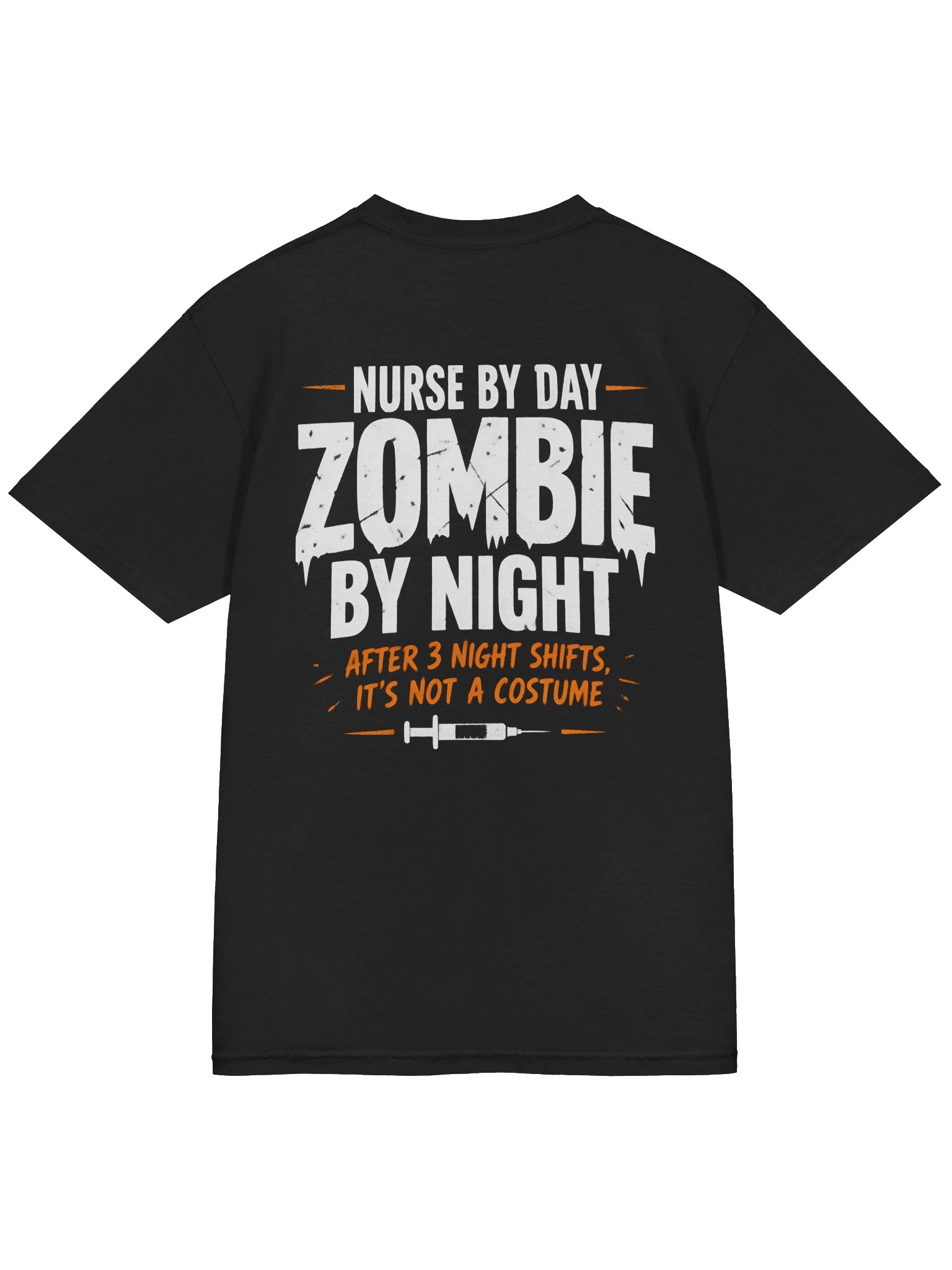 NURSE BY DAY ZOMBIE BY NIGHT T-shirt product image (3)