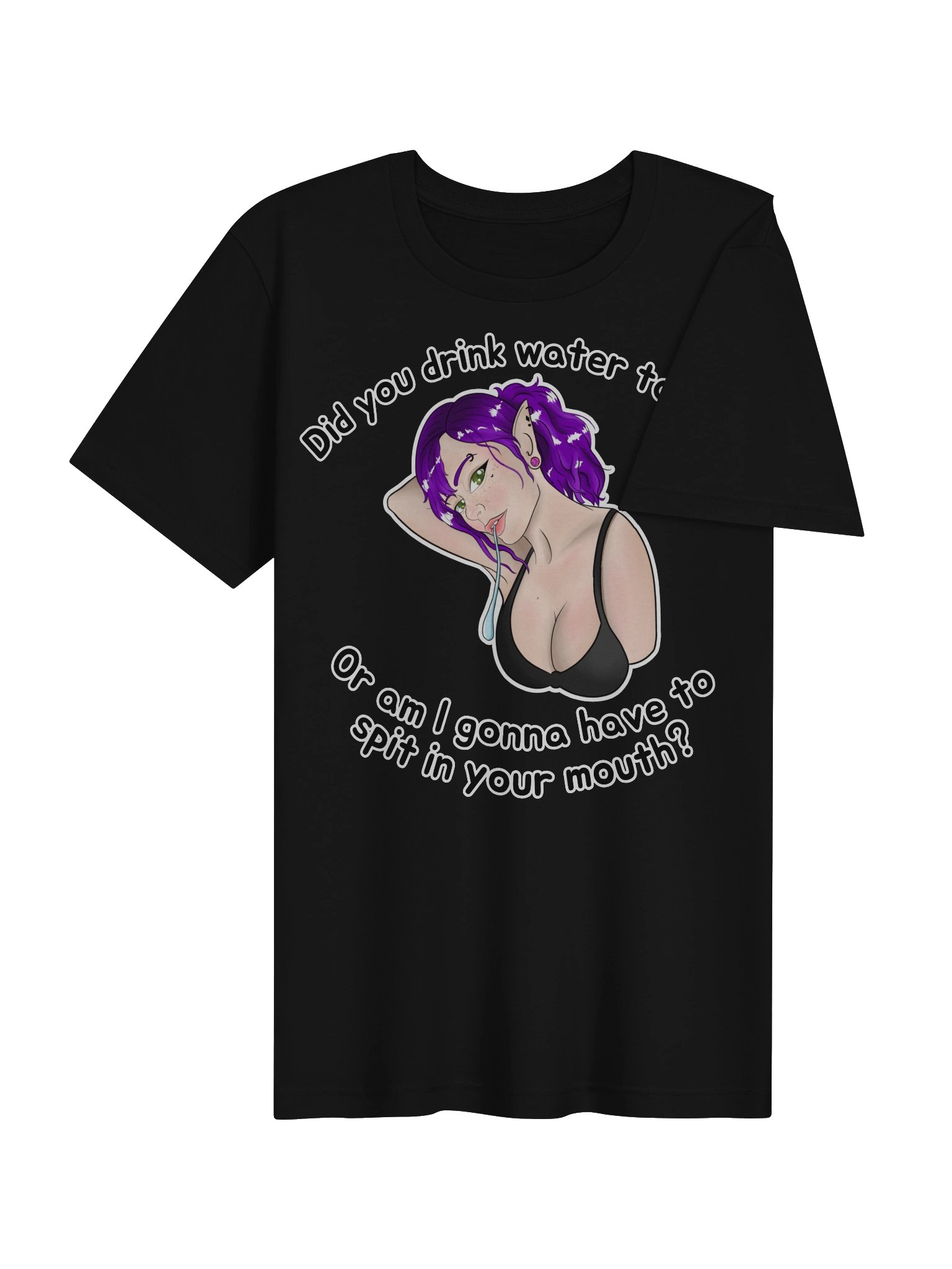 Did you drink your water today? Tee product image (7)