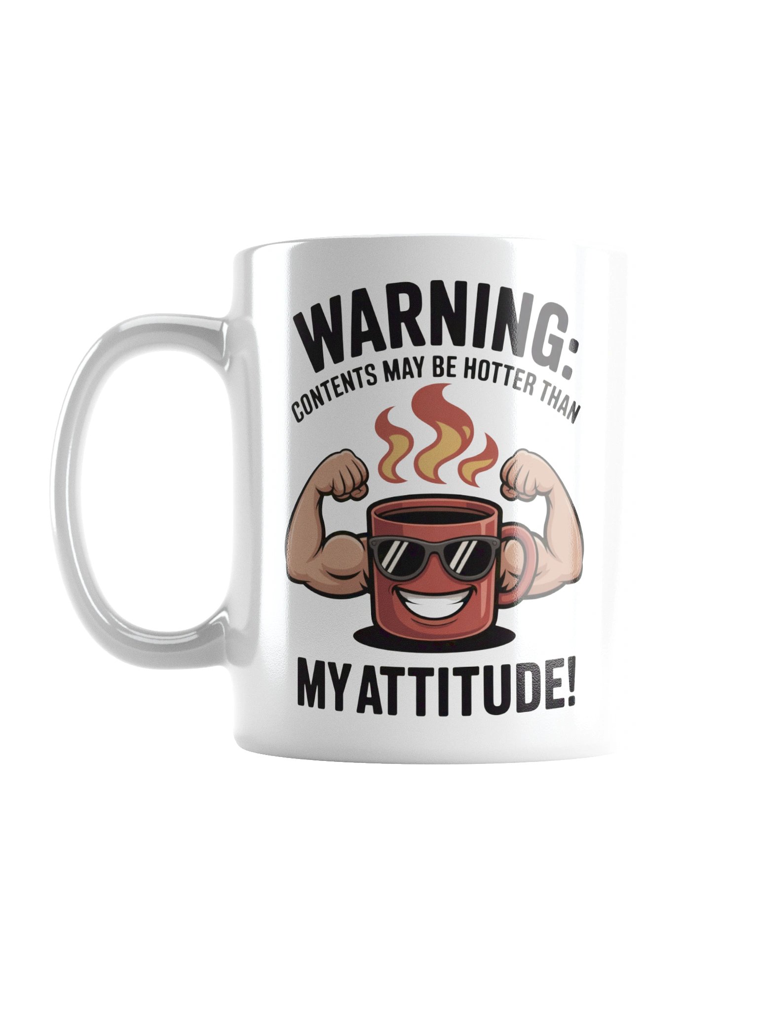 Hotter Than My Attitude Funny Coffee Mug – For Bold Men product image (1)