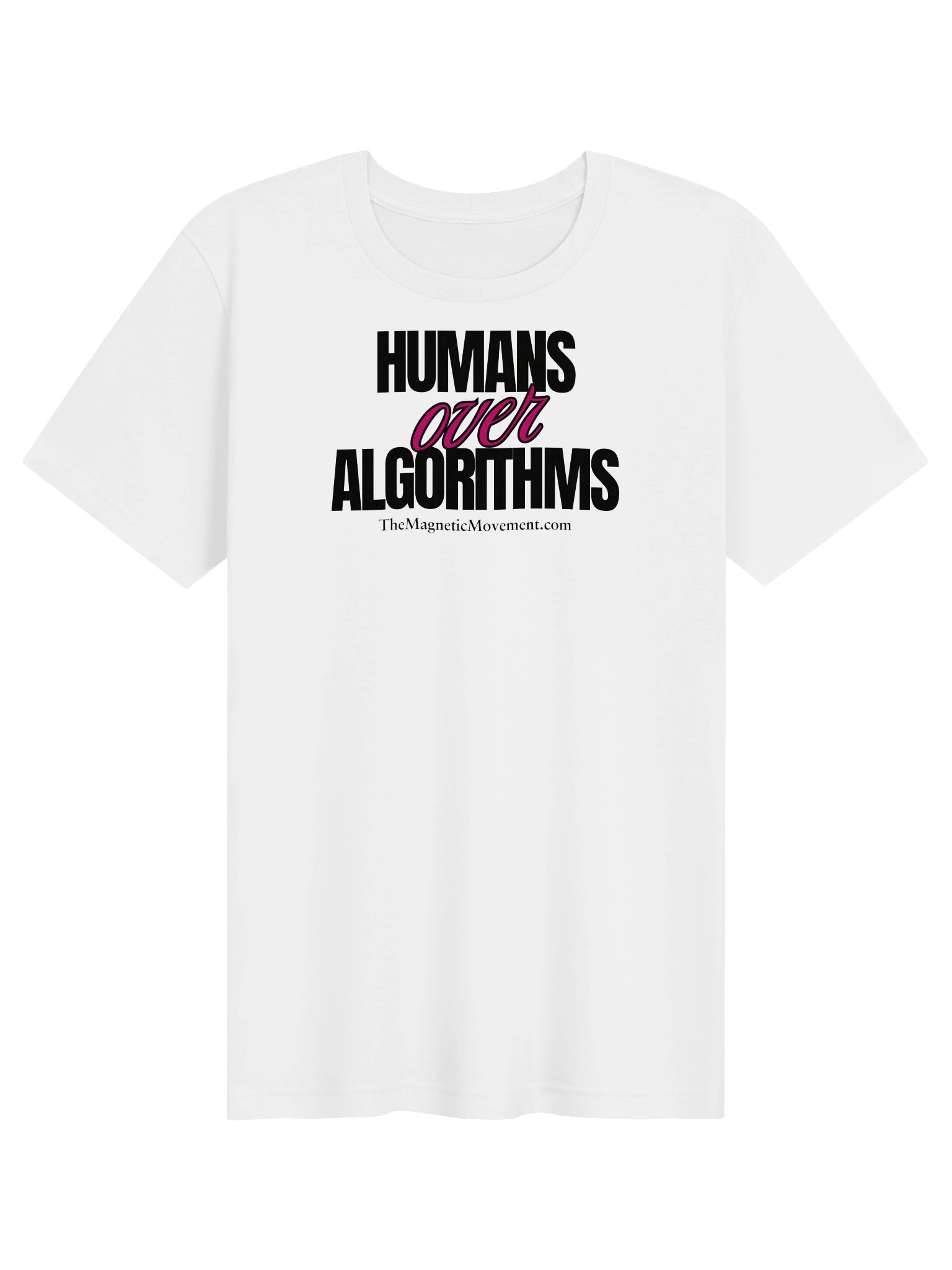 Humans Over Algorithms - White product image (1)