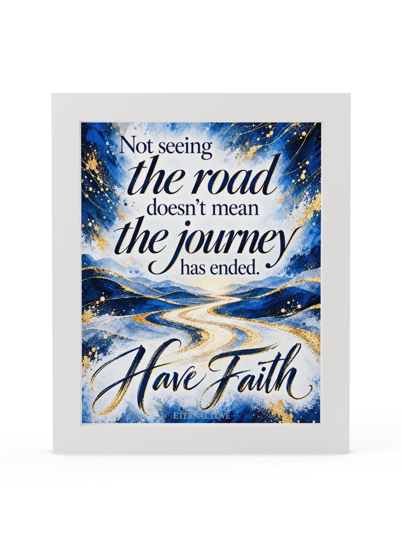 Beyond the Bend - “Have Faith” Wall Art Poster Print · Cobalt & Gold Edition product image (1)