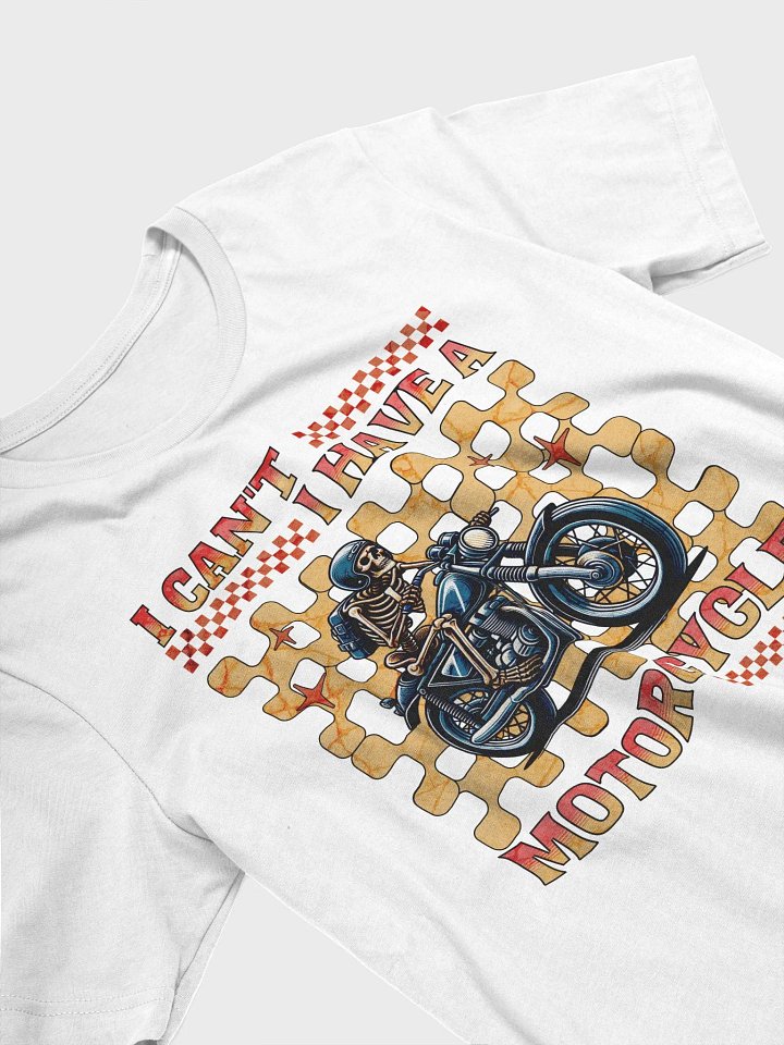I Cant I Have A Motorcycle Skeleton Vibes T-Shirt product image (2)