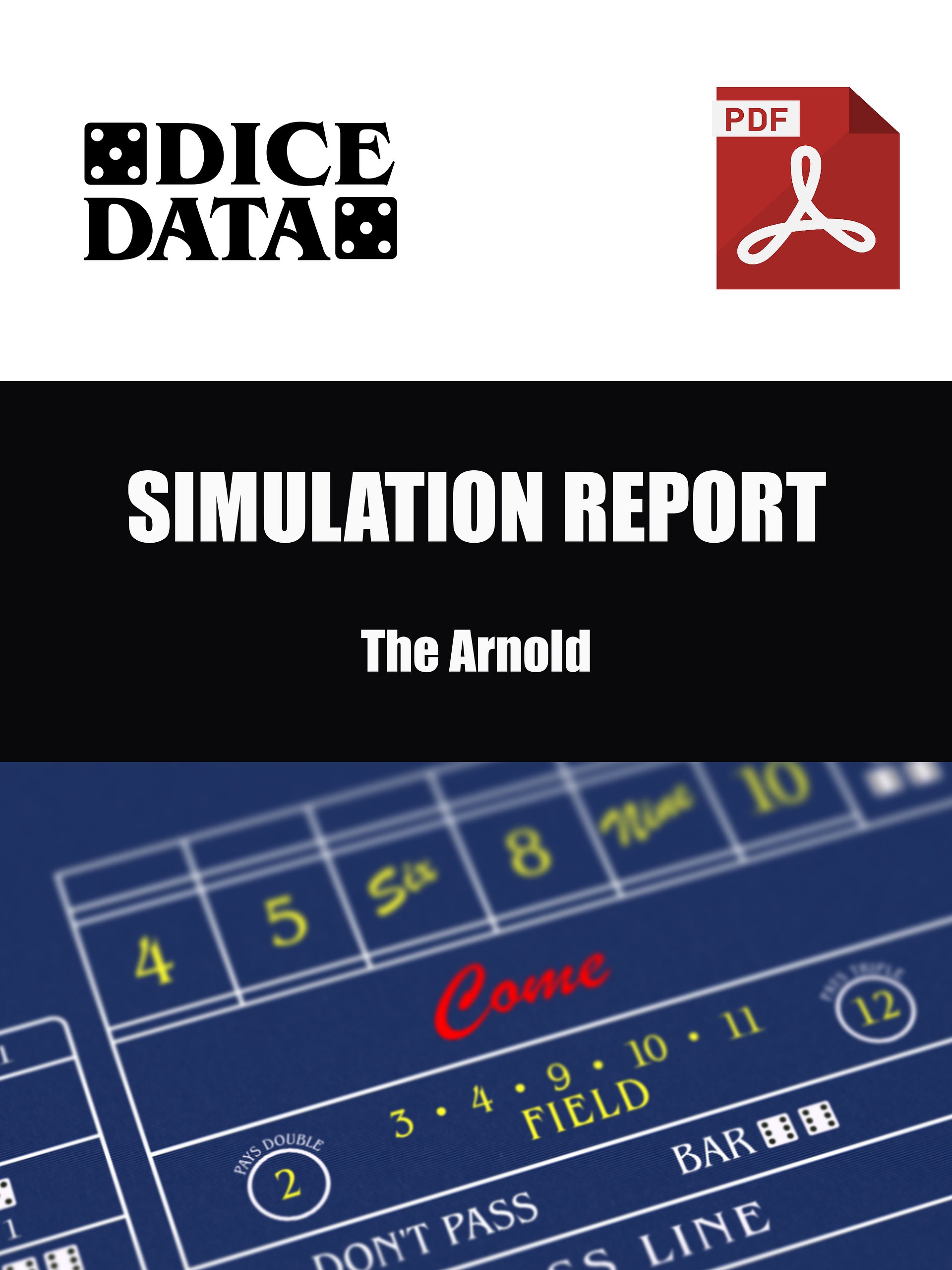 The Arnold - $15 Units [Dice Data Simulation Report] product image (1)