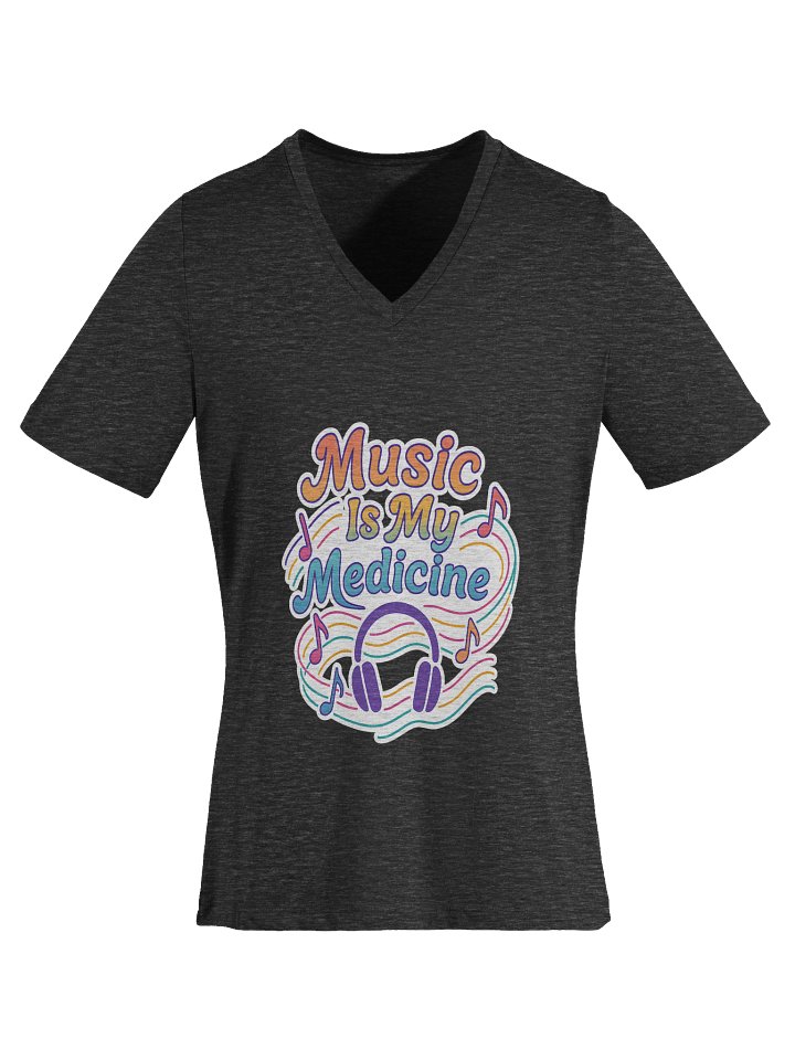 Colorful Music Is My Medicine V-Neck Tee product image (1)