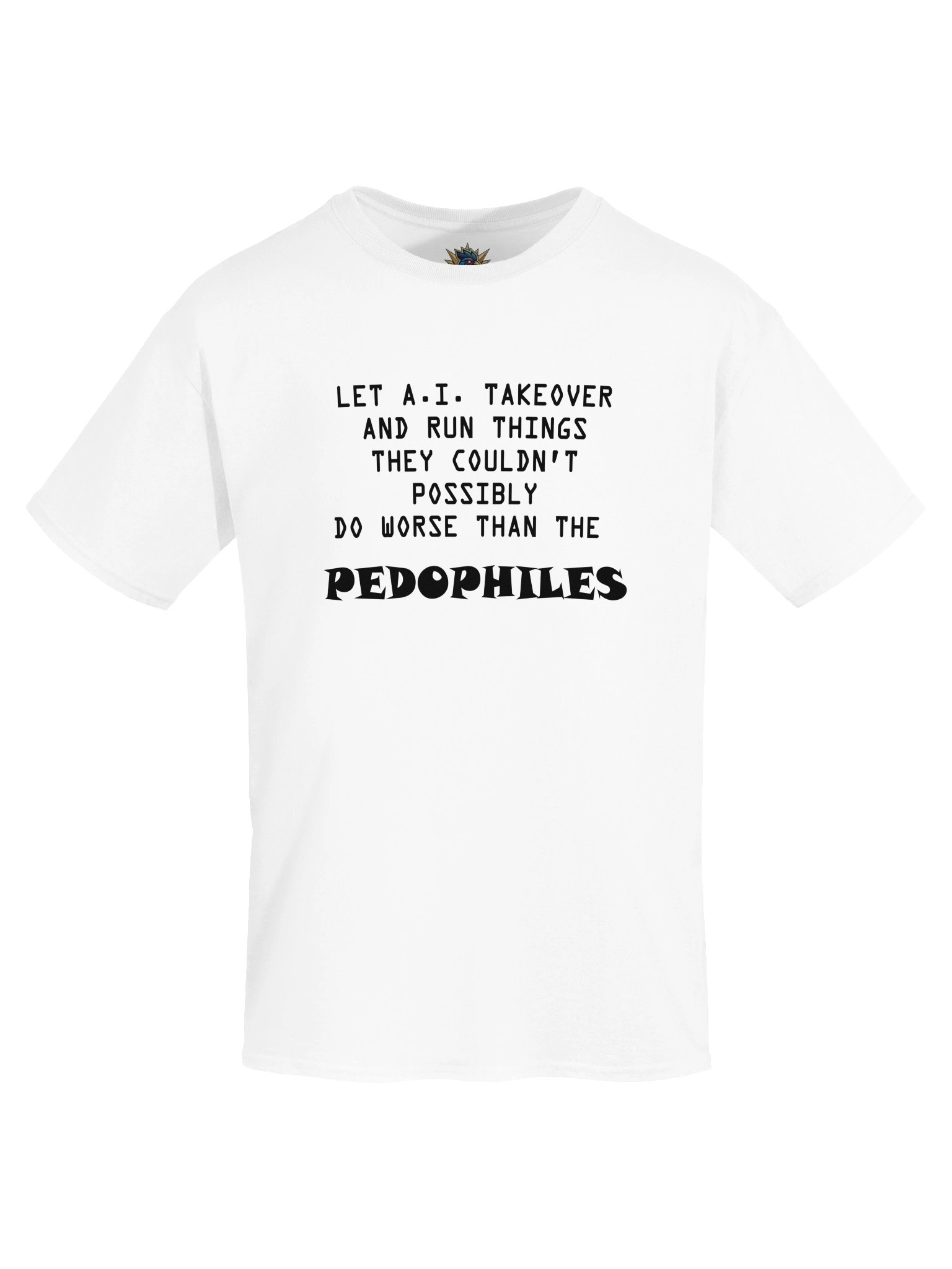 AI Takeover Provocative Statement Tee product image (5)