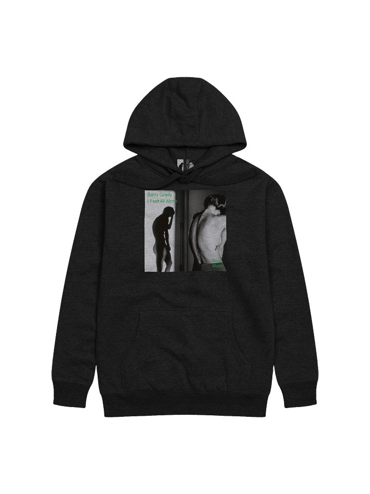 ' I Feel All Alone' Unisex Hoodie product image (1)