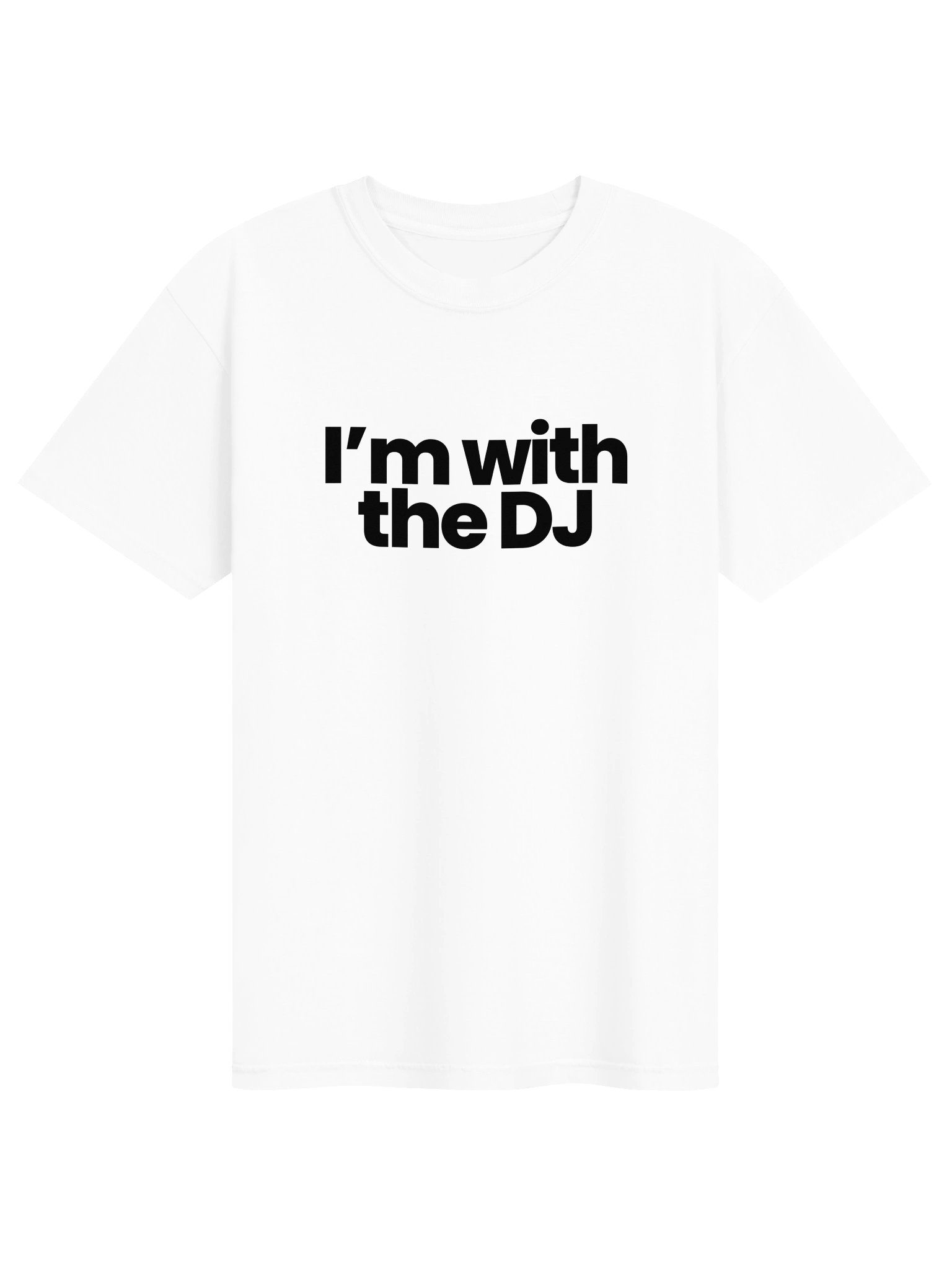 I'm With The DJ (dark font) product image (1)