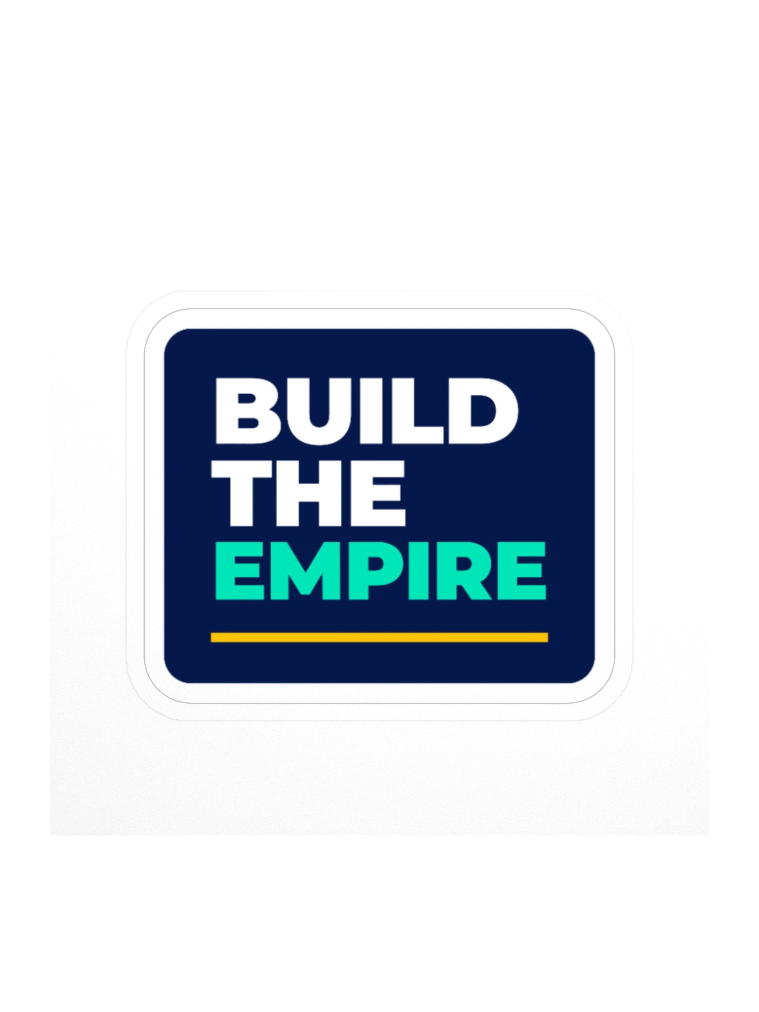Build the Empire Sticker product image (1)