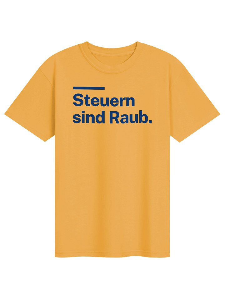 Steuern sind Raub (gelb) product image (1)